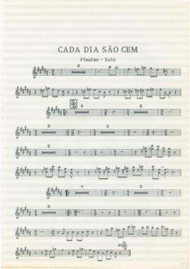 Parte de flautas (solo) da canção "Cada Dia São Cem"