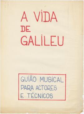 A Vida de Galileu - Guião musical para actores e técnicos