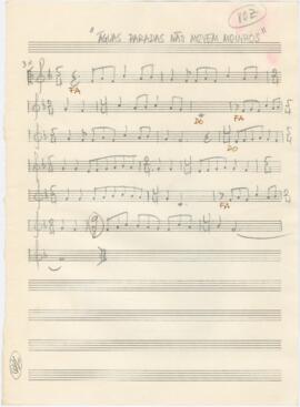 Partitura com melodia para voz da canção "Águas paradas não movem moinhos"