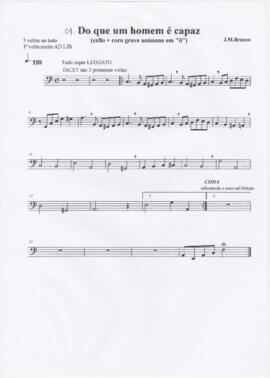 
Do que um homem é capaz (cello + coro uníssono em "ô")
