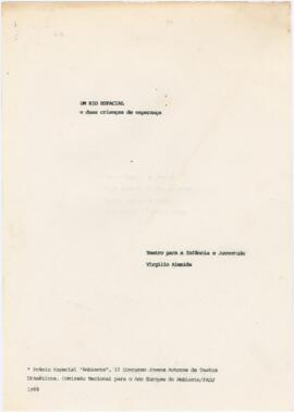Guião de peça de teatro "Um Rio Espacial e duas crianças de esperança"