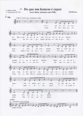 
Do que um homem é capaz (coro misto, uníssono com JMB)
