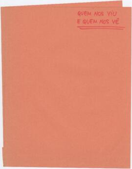 Quem nos viu e quem nos vê