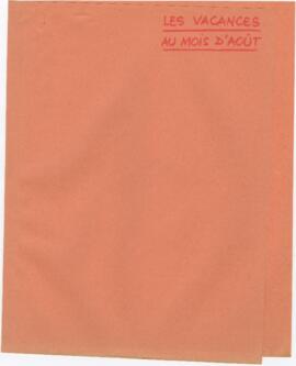 "Les Vacances au mois d'Aout"