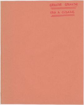 Grande grande era a cidade