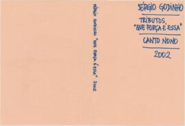 Sérgio Godinho - Tributos "Que Força é essa" - Canto Nono - 2002